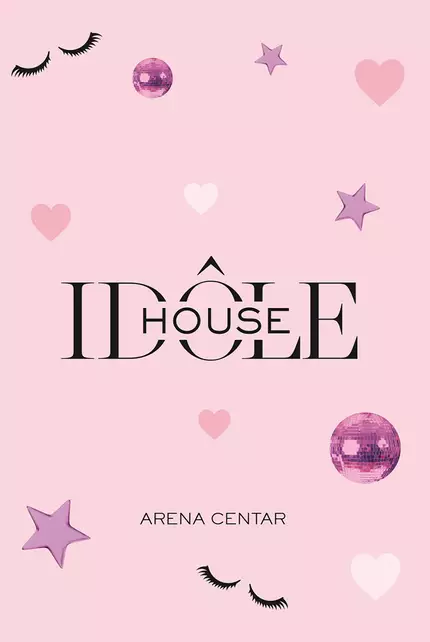 Pozadina u svijetlo ružičastoj boji sa srcima, zvjezdicama i disco kuglama, s natpisom "IDOL HOUSE" na sredini i "ARENA CENTAR" ispod.